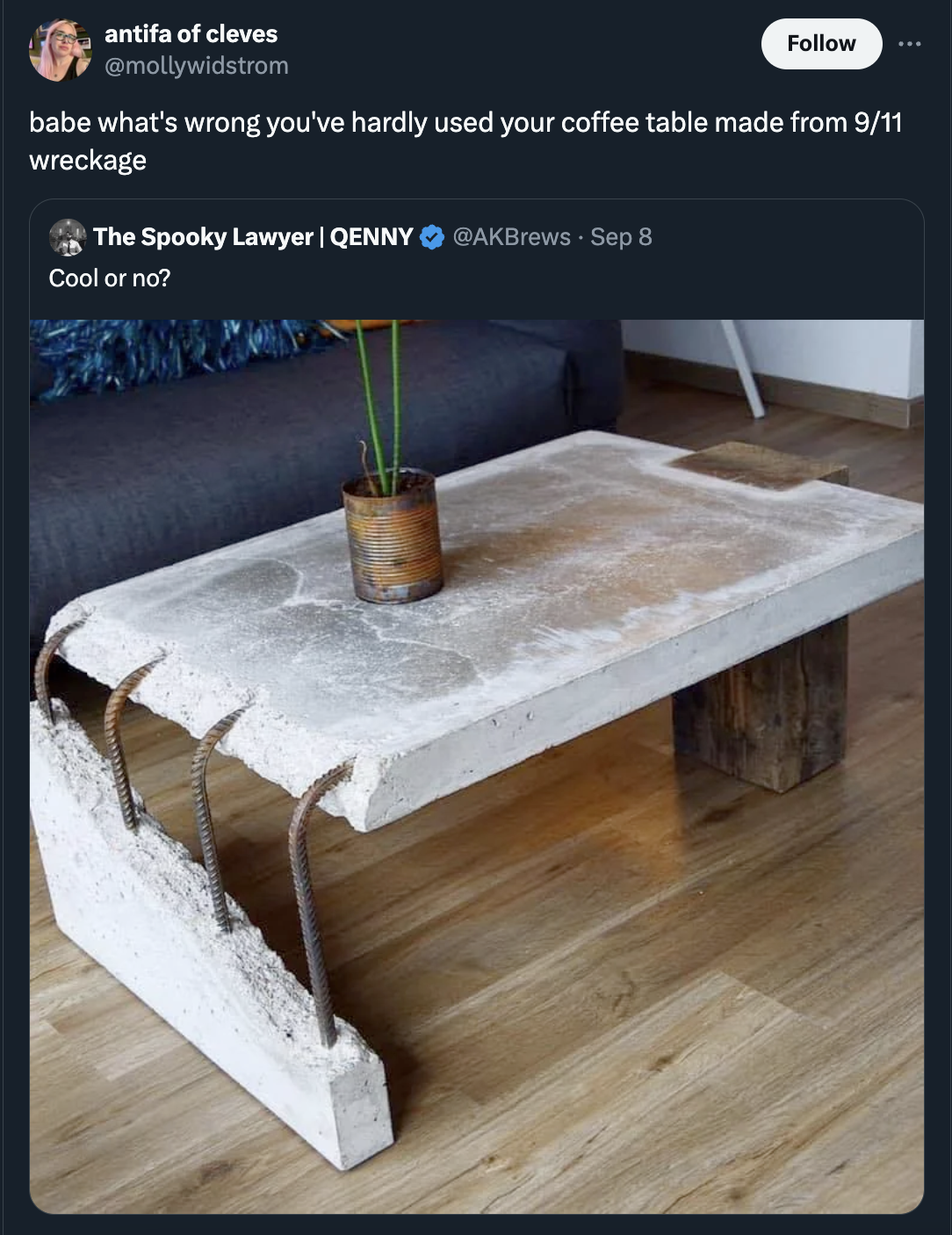 concrete coffee table ideas - antifa of cleves babe what's wrong you've hardly used your coffee table made from 911 wreckage The Spooky Lawyer | Qenny Sep 8 Cool or no?